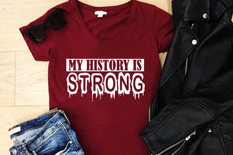 My History is Strong, Juneteenth SVG SVG CraftLabSVG 