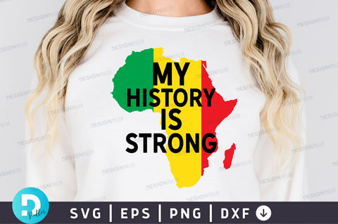 My history is strong SVG Design SVG Regulrcrative 