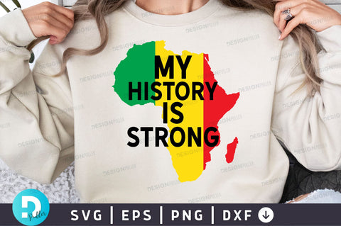 My history is strong SVG Design SVG Regulrcrative 