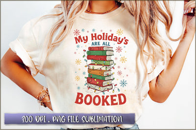 My Holiday's Are All Booked Sublimation Sublimation Shetara Begum 