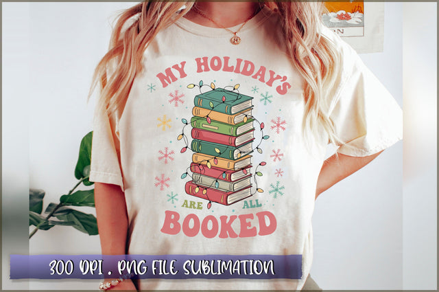 My Holiday's Are All Booked Sublimation Sublimation Shetara Begum 