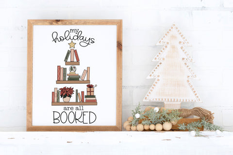 My Holidays are all Booked SVG File for Cricut, Funny Holiday Reading SVG, Bookish PNG for Sublimation, Tshirts, Stickers, Decor & More SVG Designing Digitals 