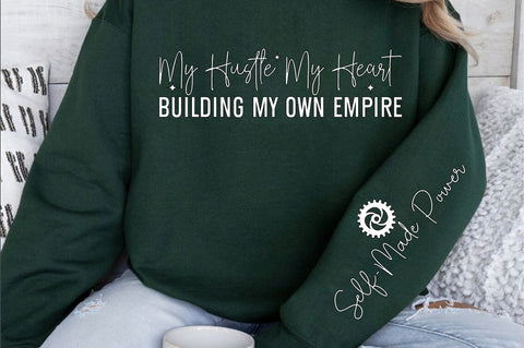 My hustle my heart building my own empire Sleeve SVG Design SVG Designangry 