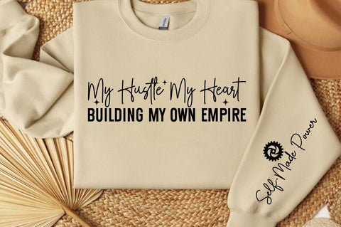 My hustle my heart building my own empire Sleeve SVG Design SVG Designangry 