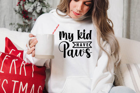 My kid have paws SVG Angelina750 