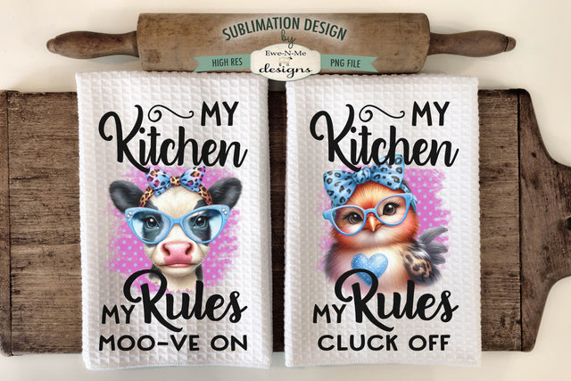 My Kitchen My Rules - Funny Kitchen Towel Sublimation Design Sublimation Ewe-N-Me Designs 