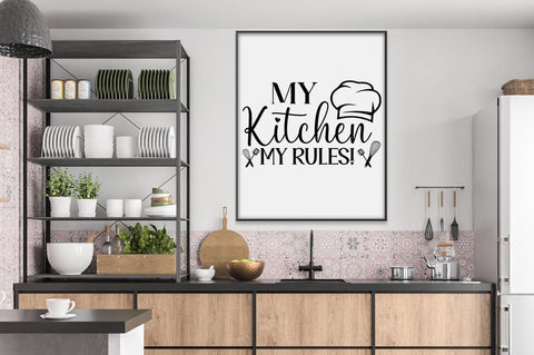 My Kitchen My Rules SVG Design SVG Designangry 