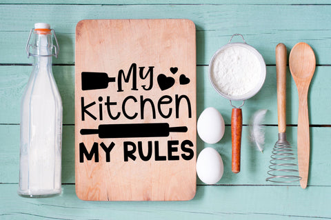 My kitchen my rules SVG design SVG Regulrcrative 