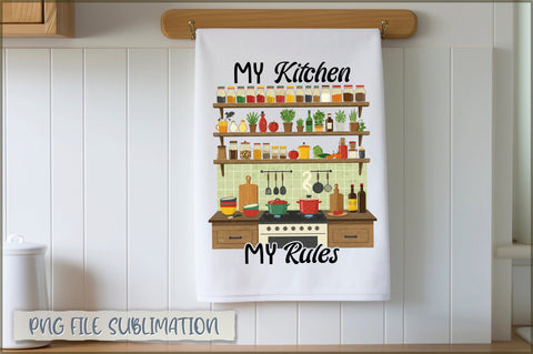 My kitchen my rules Towel Sublimation Shetara Begum 