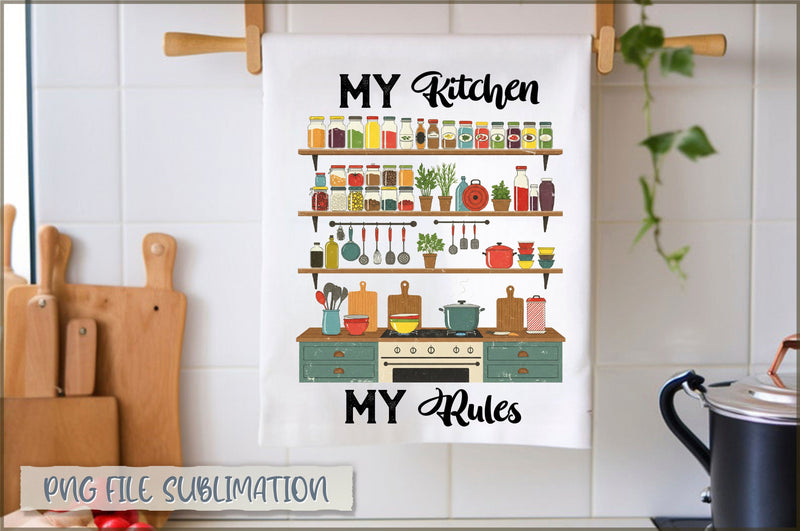 My kitchen my rules Towel Sublimation Shetara Begum 