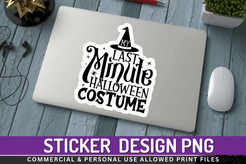 My last minute halloween Stickers Design Sublimation Regulrcrative 