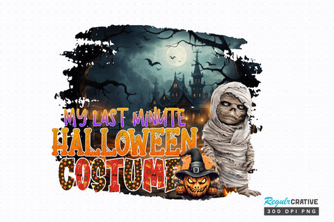 My last minute halloween Sublimation Design Sublimation Regulrcrative 