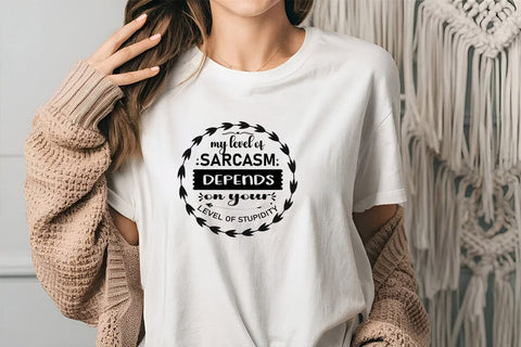 My level of sarcasm depends on your level of stupidity SVG Angelina750 