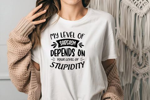 My level of sarcasm depends on your level of stupidity SVG Angelina750 