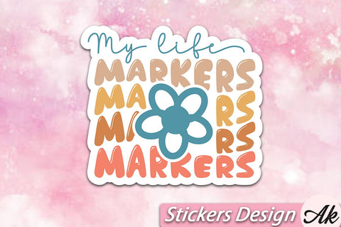 My life markers Stickers Design SVG akazaddesign 