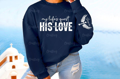 My lifes quest to mirror His love Sleeve SVG Design SVG Designangry 
