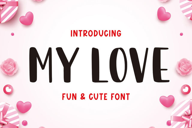 My Love - Valentine Font Font Mozarella 