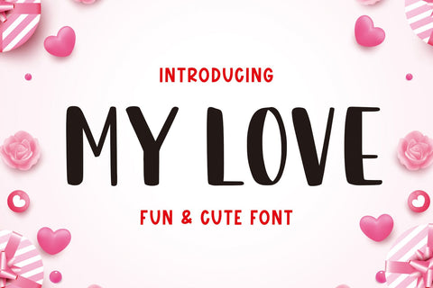 My Love - Valentine Font Font Mozarella 