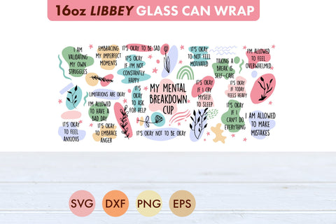 My Mental Breakdown Cup SVG 16 oz Libbey Glass Can Wrap SVG Freeling Design House 
