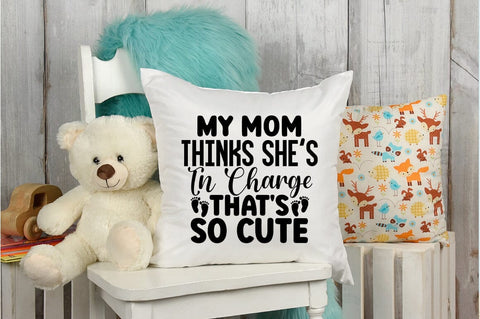 My mom thinks shes in charge thats so cute SVG Design SVG Designangry 