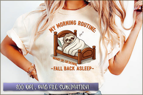 My morning routine wake up, lie down, fall back asleep Sublimation Sublimation Shetara Begum 