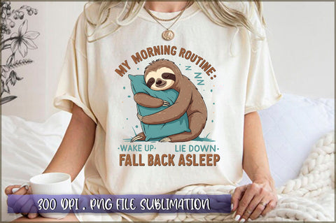 My morning routine wake up, lie down, fall back asleep Sublimation Sublimation Shetara Begum 