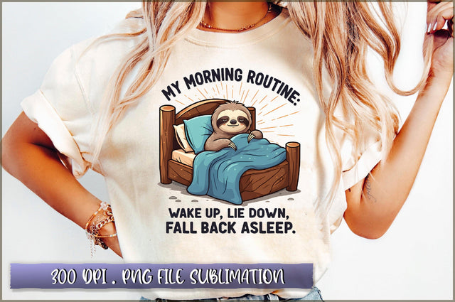 My morning routine wake up, lie down, fall back asleep Sublimation Sublimation Shetara Begum 