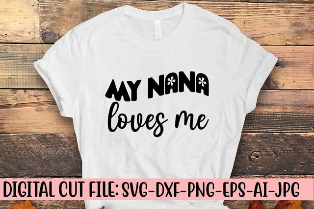 My Nana Loves Me Retro SVG SVG Syaman 