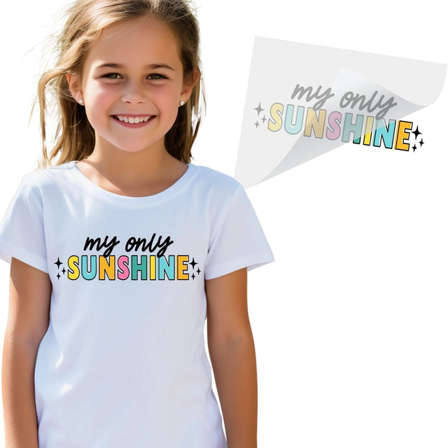 My Only Sunshine DTF Transfer Physical So Fontsy T-Shirt Iron-On Transfer Shop