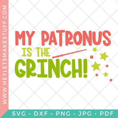 My Patronus is the Grinch SVG Hey Let's Make Stuff 