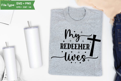 My Redeemer Lives SVG Design, Christian SVG Design, SVGs,Quotes and Sayings,Food & Drink,On Sale, Print & Cut SVG DesignPlante 503 