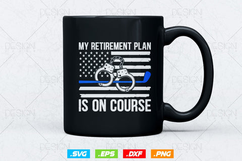 My Retirement Plan Is On Course Svg Png, Fathers Day Svg, Golf Svg, American Patriotic Gifts For 4th Of July Svg, Svg Files For Cricut SVG DesignDestine 