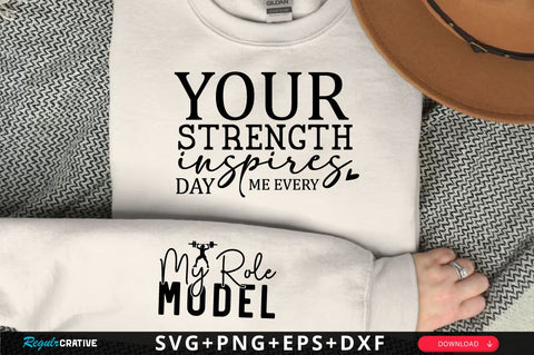 My Role Model Sleeve SVG Design, Inspirational sleeve SVG, Motivational Sleeve SVG Design, Positive Sleeve SVG SVG Regulrcrative 