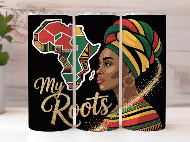 My Roots Juneteenth Afro Woman Tumbler Wrap, Juneteenth Theme, Afro Woman, 1865 Freedom, Melanin Pride, Empowerment Style, Sublimation Design Sublimation Lara' s Designs 