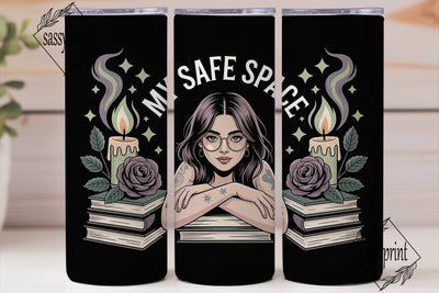 My Safe Space 20oz Tumbler Wrap Sublimation sassyprint 