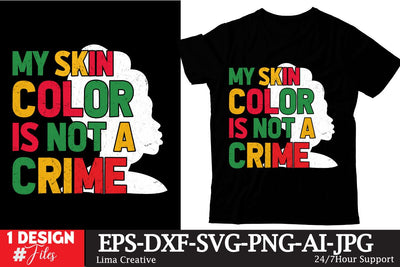 My Skin Color Is Not A Crime Sublimation , Juneteenth T-shirt Design, Juneteenth SVG Cut File, JuneTeenth Sublimation Quotes Sublimation Insomnia Std 