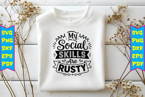 My Social Skills Are Rusty SVG SVG Craftlabsvg24 