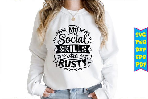 My Social Skills Are Rusty SVG SVG Craftlabsvg24 