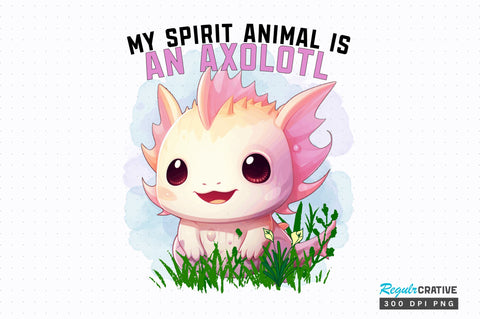 My spirit animal is Sublimation Design Sublimation Regulrcrative 