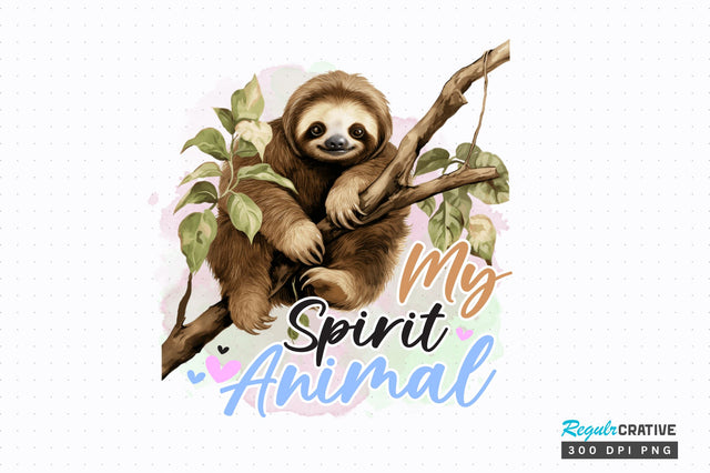 My Spirit Animal Sublimation Design Sublimation Regulrcrative 