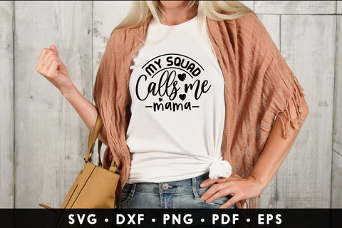 My Squad Calls Me Mama, Mother's Day SVG SVG CraftLabSVG 