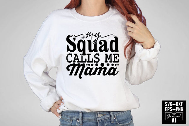 My Squad Calls Me Mama Svg Cut Files Creative Art SVG CraftlabSvg55 