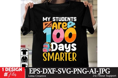 My Student Are 100 Days Smarter Sublimation,100th Day Of School SVG Cut File,100th Day Of T-shirt Design,welcome Back To School ,100th Days Of School,100th Day Of School Sublimation Bundle SVG Insomnia Std 