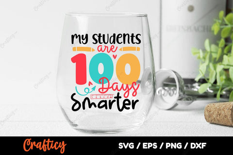 My students are 100 days smarter SVG Design SVG Designangry 