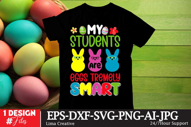 My Students Are Eggs Tremely Smart T-shirt Design,Happy Easter Day,,Easter Day SVG CUt File ,Easter Sublimation , Easter T-shirt Design Budle,EAster Qutes,Easter T-shirt Design BUndle SVG Insomnia Std 