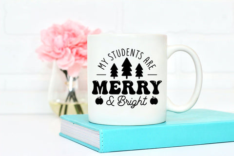 My Students Are Merry & Bright SVG Teacher Christmas SVG CraftLabSVG 