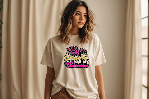 My Students Are My Valentine Sublimation SVGArt 