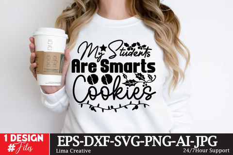 My Students Are Smarts Cookies SVG Cut File SVG Insomnia Std 