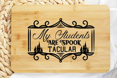 My Students Are Spook Tacular SVG Angelina750 