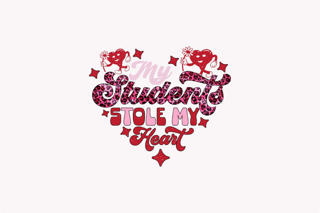 My Students Stole My Heart Sublimation SVGArt 